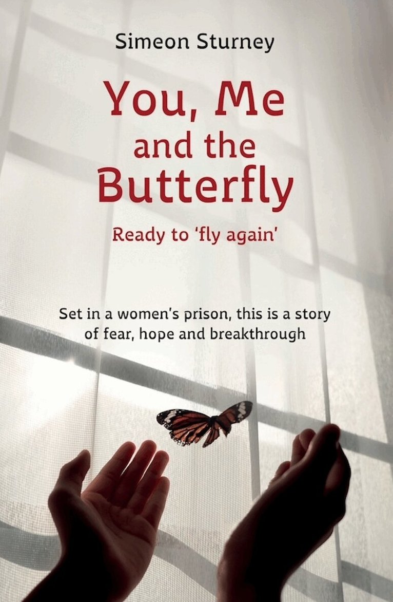 Simeon Sturney - You, Me and the Butterfly, Häftad