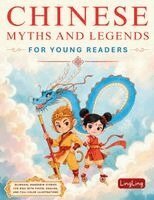 Ling Ling, Xingrong Huo - Chinese Myths and Legends for Young Readers, Häftad