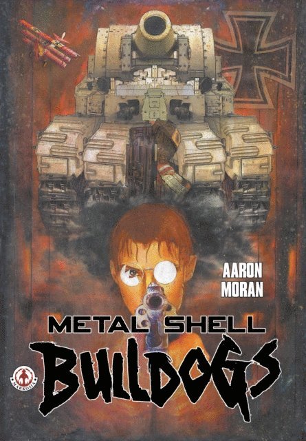 Aaron Moran - Metal Shell Bulldogs, E-bok. Tillgänglighet: Lägg i varukorg