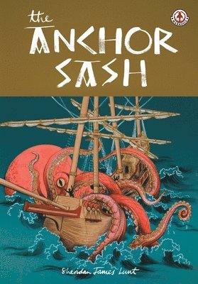 Sheridan James Lunt - Anchor Sash, Häftad