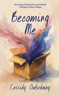Cassidy Duhadway - Becoming Me, Häftad