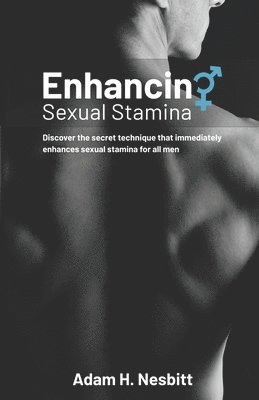 Enhancing Sexual Stamina