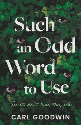 Carl Goodwin - Such an Odd Word to Use, Häftad. Tillgänglighet: Lägg i varukorg
