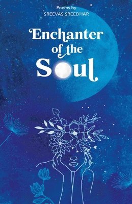 Sreevas Sreedhar - Enchanter of the Soul, Häftad