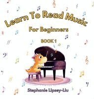 Lipsey-Liu - Learn to Read Music for Beginners Book 1, Inbunden
