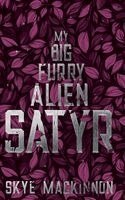 Skye MacKinnon - My Big Furry Alien Satyr, Inbunden. Tillgänglighet: Lägg i varukorg