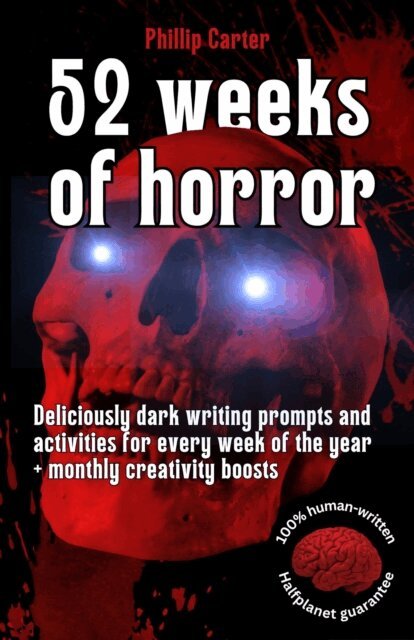 Phillip Carter - 52 Weeks Of Horror, E-bok