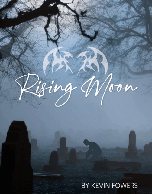 Kevin Fowers - Rising Moon, E-bok