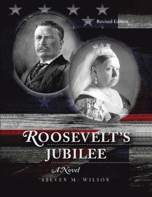 Steven M Wilson - Roosevelt's Jubilee, Häftad