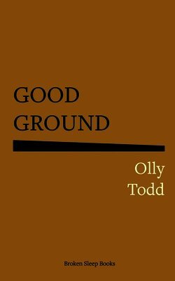 Olly Todd - Good Ground, Häftad. Tillgänglighet: Lägg i varukorg