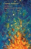 Jean Portante, Zoë Skoulding - Cosmic Sadness, Häftad