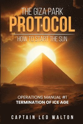 Captian Leo Walton - Giza Park Protocol, Häftad