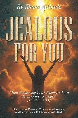 Shola Ajibade - Jealous For You, Häftad