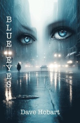 Dave Hobart - Blue Eyes, Häftad