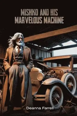 Deanna Farrell - Mishko And His Marvelous Machine, Häftad. Tillgänglighet: Lägg i varukorg