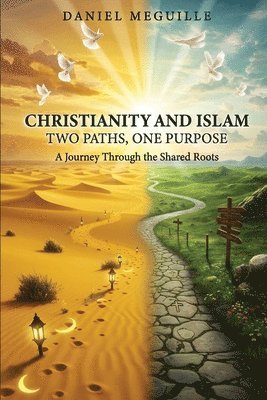 Daniel Meguille - Christianity and Islam, Häftad