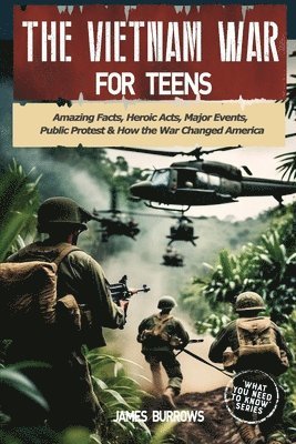 James Burrows - Vietnam War for Teens, Häftad
