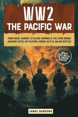 James Burrows - WW2 - The Pacific War, Häftad