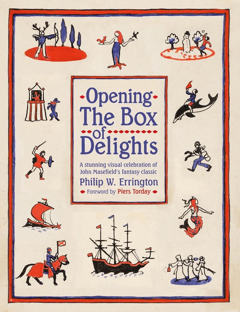 Philip W. Errington - Opening The Box of Delights, Inbunden