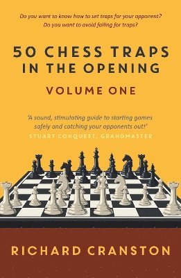 Richard Cranston - 50 Chess Traps in the Opening - volume one, Häftad