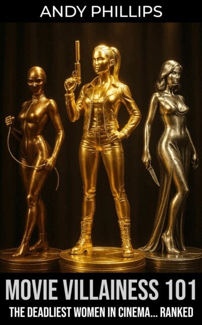 Andy Phillips - Movie Villainess 101, E-bok