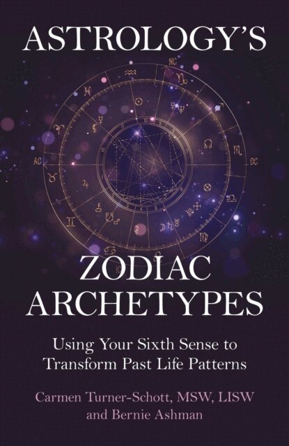 Bernie Ashman, Carmen Turner-Schott - Astrology's Zodiac Archetypes, E-bok. Tillgänglighet: Lägg i varukorg