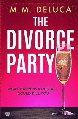 M M DeLuca - Divorce Party, Häftad