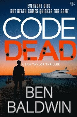 Ben Baldwin - Code Dead, Häftad