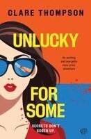 Clare Thompson - Unlucky for Some, Häftad