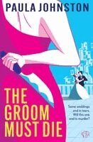 Paula Johnston - Groom Must Die, Häftad
