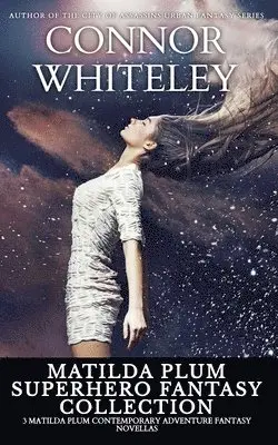 Connor Whiteley - Matilda Plum Superhero Fantasy Collection, Häftad. Tillgänglighet: Lägg i varukorg