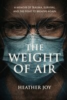 Heather Joy - Weight of Air, Häftad