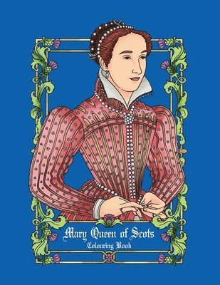 Thuo Lucy - Mary Queen of Scots Colouring Book, Häftad