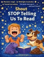 Phyllis Harrington - Shout Stop telling us to read, Häftad