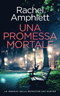 Rachel Amphlett - promessa mortale, Häftad