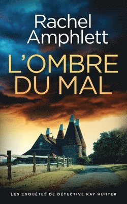 Rachel Amphlett - L'ombre du mal, Häftad