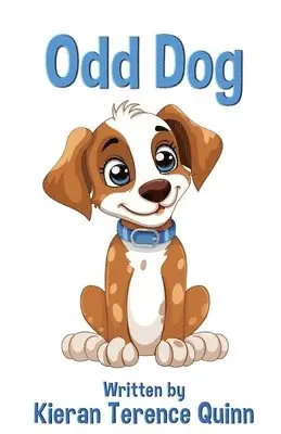 Kieran Terence Quinn - Odd Dog, Häftad. Tillgänglighet: Lägg i varukorg