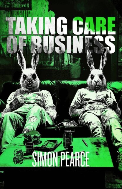 Simon Pearce - Taking Care of Business, E-bok