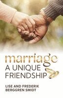 Lise and Frederik Berggren Smidt - Marriage - A Unique Friendship, Häftad