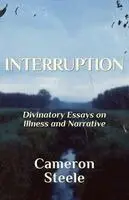 Cameron Steele - Interruption, Häftad. Tillgänglighet: Lägg i varukorg
