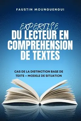 Faustin Mounguengui - Expertise Du Lecteur En Comprehension de Textes, Häftad. Tillgänglighet: Lägg i varukorg
