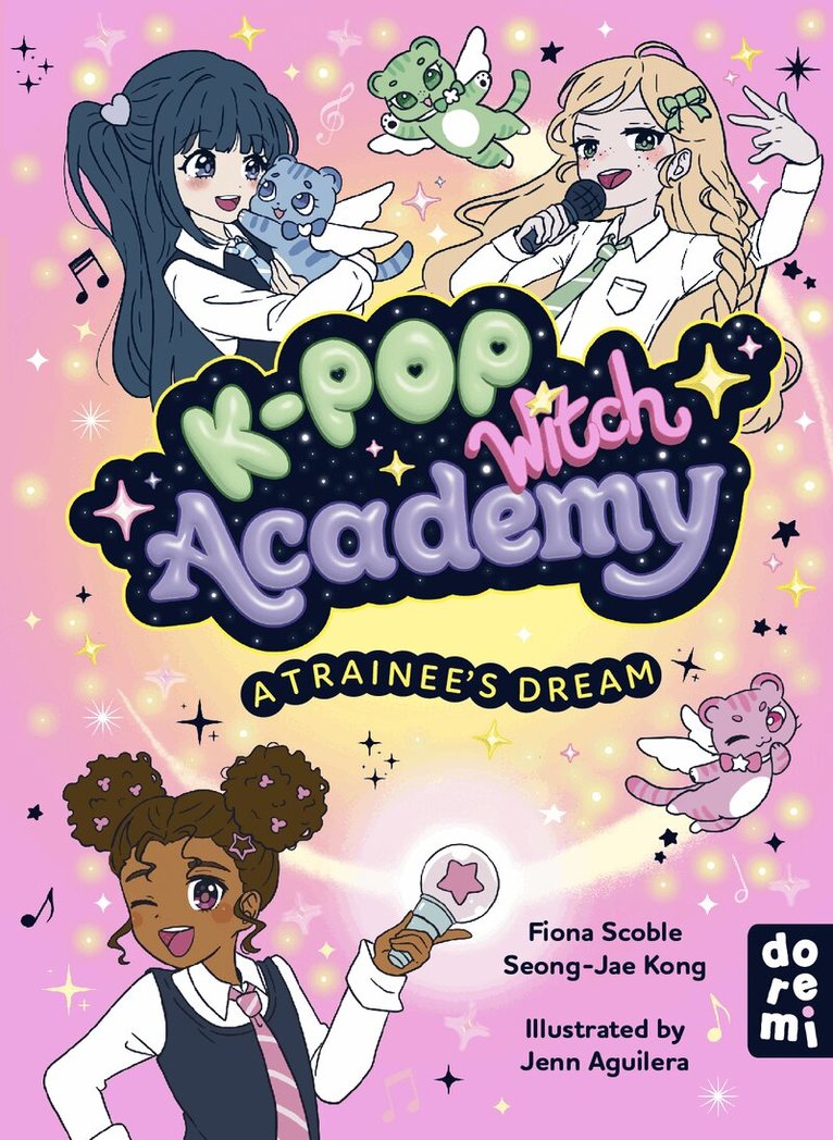 Fiona Scoble - K-Pop Witch Academy: A Trainee's Dream, Inbunden