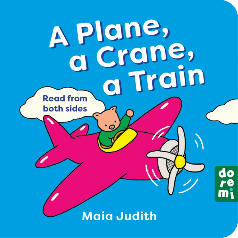 Maia Judith - Plane, a Crane, a Train, Kartonnage