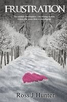 Ross J Hunter - Frustration, Häftad. Tillgänglighet: Lägg i varukorg