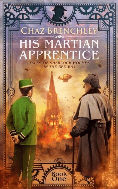 Chaz Brenchley - His Martian Apprentice, E-bok