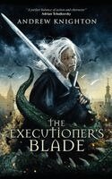 Andrew Knighton - Executioner's Blade, Häftad. Tillgänglighet: Lägg i varukorg