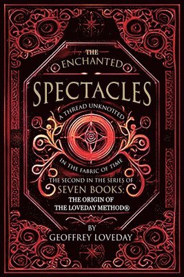 Geoffrey Loveday - Enchanted Spectacles, Häftad. Tillgänglighet: Lägg i varukorg