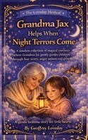 Geoffrey Loveday - Grandma Jax Helps When Night Terrors Come, Inbunden. Tillgänglighet: Lägg i varukorg