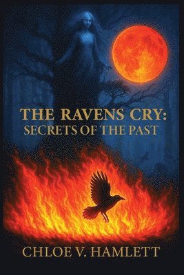 Chloe V Hamlett - Ravens Cry, Häftad