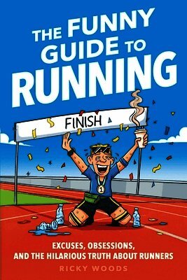 Ricky Woods - Funny Guide to Running, Häftad. Tillgänglighet: Lägg i varukorg